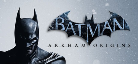 蝙蝠侠: 阿卡姆起源/Batman: Arkham Origins