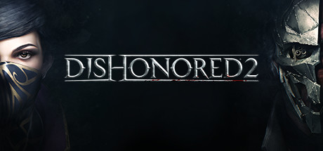 耻辱2/Dishonored2