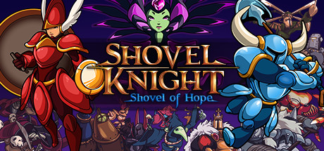 铲子骑士: 希望之铲/Shovel Knight: Shovel of Hope
