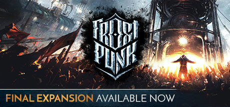 冰汽时代/Frostpunk（全DLCs）