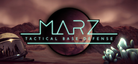 火星Z：战术基地防御/MarZ: Tactical Base Defense