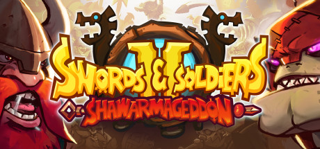 剑与勇士2：肉夹末日/Swords and Soldiers 2 Shawarmageddon