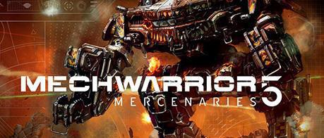 机甲战士5：雇佣兵/MechWarrior 5: Mercenaries