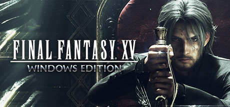 最终幻想15(2018)/FINAL FANTASY XV WINDOWS EDITION