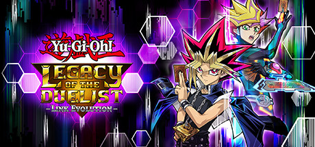 游戏王：决斗者遗产链接进化/Yu-Gi-Oh! Legacy of the Duelist: Link Evolution