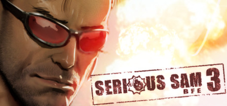 英雄萨姆3 BEF/Serious Sam 3: BFE