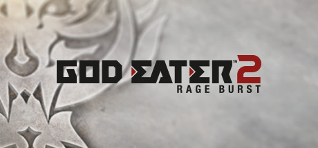 噬神者2：狂怒解放/GOD EATER 2 Rage Burst
