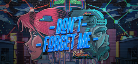 不要忘了我/Don’t Forget Me