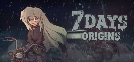 七日起源/7Days Origins