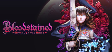 血污：夜之仪式/Bloodstained: Ritual of the Night（全DLCs）