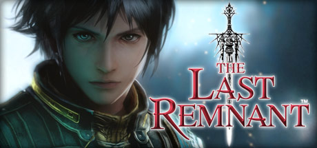 最后的神迹/The Last Remnant